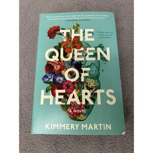 The Queen of Hearts by Kimmery Martin